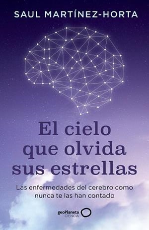 EL CIELO QUE OLVIDA SUS ESTRELLAS | 9788408302773 | MARTÍNEZ-HORTA, SAUL | Llibreria Geli - Llibreria Online de Girona - Comprar llibres en català i castellà
