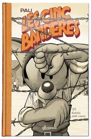 LES CINC BANDERES-2 | 9791399049725 | PAU | Llibreria Geli - Llibreria Online de Girona - Comprar llibres en català i castellà