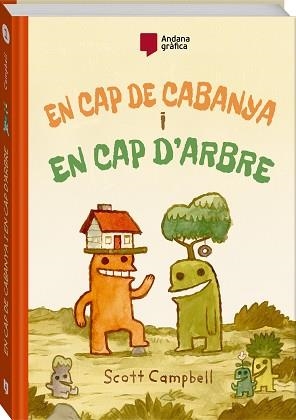 EN CAP DE CABANYA I EN CAP D'ARBRE-1 | 9788419605351 | CAMPBEL, SCOTT | Libreria Geli - Librería Online de Girona - Comprar libros en catalán y castellano