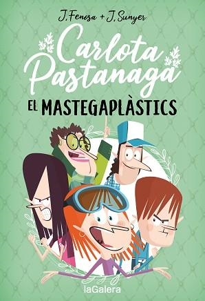 CARLOTA PASTANAGA-2.EL MASTEGAPLÀSTICS | 9788424676674 | FENOSA, JORDI | Libreria Geli - Librería Online de Girona - Comprar libros en catalán y castellano