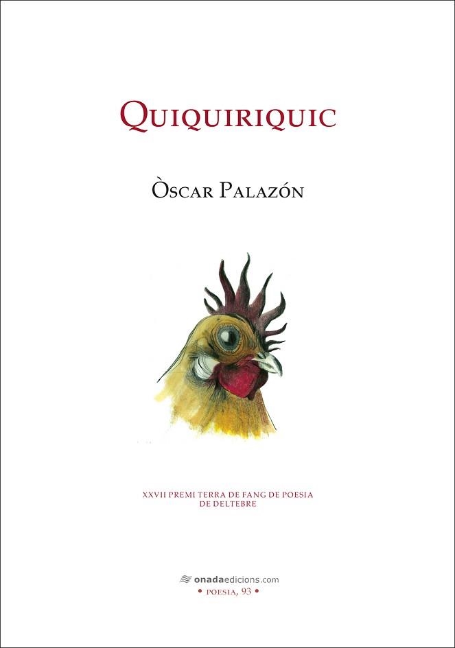 QUIQUIRIQUIC | 9788410259614 | PALAZÓN FERRÉ, ÒSCAR | Libreria Geli - Librería Online de Girona - Comprar libros en catalán y castellano