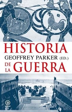 HISTORIA DE LA GUERRA | 9788446057819 | PARKER, GEOFFREY | Libreria Geli - Librería Online de Girona - Comprar libros en catalán y castellano