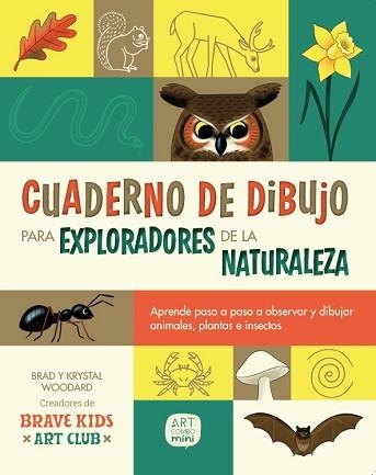 CUADERNO DE DIBUJO PARA EXPLORADORES DE LA NATURALEZA | 9788426739674 | WOODARD, KRYSTAL/WOODARD, BRAD | Llibreria Geli - Llibreria Online de Girona - Comprar llibres en català i castellà