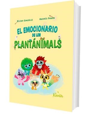 EL EMOCIONARIO DE LOS PLANTÁNIMALS | 9788426739148 | GONZÁLEZ, MILENA/PABÓN, ANDRÉS | Llibreria Geli - Llibreria Online de Girona - Comprar llibres en català i castellà
