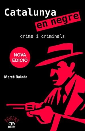 CATALUNYA EN NEGRE. CRIMS I CRIMINALS | 9788472461956 | BALADA, MERCÈ | Llibreria Geli - Llibreria Online de Girona - Comprar llibres en català i castellà