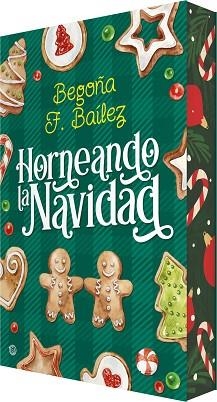 HORNEANDO LA NAVIDAD | 9788410479531 | BAÍLEZ, BEGOÑA F. | Libreria Geli - Librería Online de Girona - Comprar libros en catalán y castellano