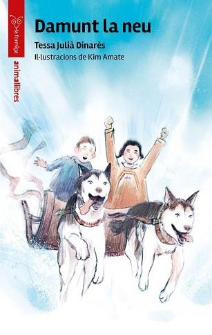 DAMUNT LA NEU | 9788410302938 | TESSA JULIÀ DINARÈS | Libreria Geli - Librería Online de Girona - Comprar libros en catalán y castellano