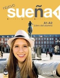 NUEVO SUEÑA 1. LIBRO DEL ALUMNO A1-A2(EDICIÓN 2023) | 9788414341100 | ÁLVAREZ MARTÍNEZ, Mª ÁNGELES/BLANCO CANALES, ANA | Llibreria Geli - Llibreria Online de Girona - Comprar llibres en català i castellà