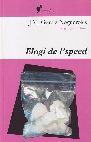 ELOGI DE L'SPEED | 9788412853681 | GARCÍA NOGUEROLES, J. M. | Libreria Geli - Librería Online de Girona - Comprar libros en catalán y castellano
