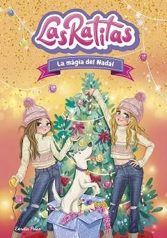 LAS RATITAS-15.LA MÀGIA DEL NADAL | 9791387903084 | LAS RATITAS | Llibreria Geli - Llibreria Online de Girona - Comprar llibres en català i castellà
