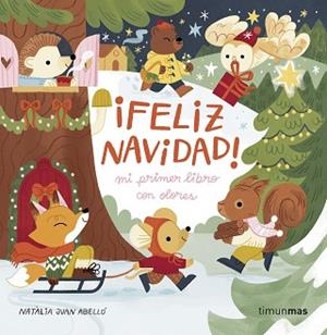 FELIZ NAVIDAD! MI PRIMER LIBRO CON OLORES | 9788408288602 | JUAN ABELLÓ, NATÀLIA | Llibreria Geli - Llibreria Online de Girona - Comprar llibres en català i castellà