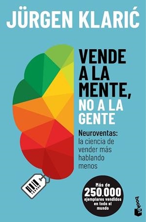 VENDE A LA MENTE,NO A LA GENTE | 9788413444673 | KLARIC, JÜRGEN | Llibreria Geli - Llibreria Online de Girona - Comprar llibres en català i castellà