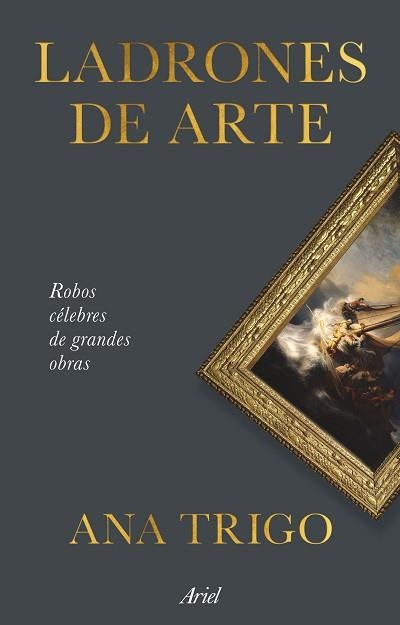 LADRONES DE ARTE | 9788434439870 | TRIGO, ANA | Llibreria Geli - Llibreria Online de Girona - Comprar llibres en català i castellà
