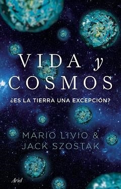 VIDA Y COSMOS | 9788434439894 | LIVIO, MARIO/LIVIO I JACK SZOSTAK, MARIO | Llibreria Geli - Llibreria Online de Girona - Comprar llibres en català i castellà