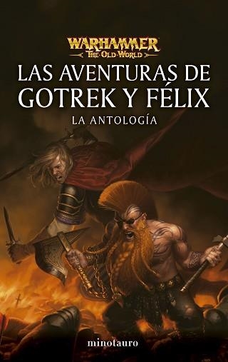 WARHAMMER LAS AVENTURAS DE GOTREK Y FÉLIX.LA ANTOLOGÍA | 9788445019023 | Libreria Geli - Librería Online de Girona - Comprar libros en catalán y castellano