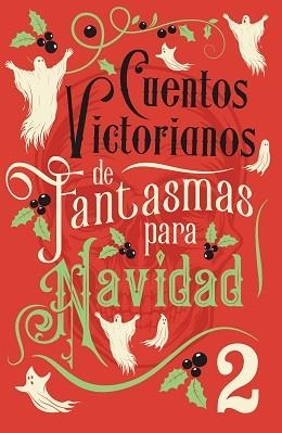 CUENTOS VICTORIANOS DE FANTASMAS PARA NAVIDAD-2 | 9788445021156 | Libreria Geli - Librería Online de Girona - Comprar libros en catalán y castellano
