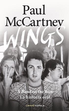 WINGS.BAND ON THE RUN | 9788448045364 | MCCARTNEY, PAUL | Llibreria Geli - Llibreria Online de Girona - Comprar llibres en català i castellà