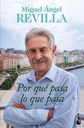 POR QUÉ PASA LO QUE PASA | 9788467079340 | REVILLA, MIGUEL ÁNGEL | Llibreria Geli - Llibreria Online de Girona - Comprar llibres en català i castellà