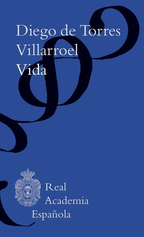 VIDA | 9788467078718 | TORRES VILLARROEL, DIEGO DE | Llibreria Geli - Llibreria Online de Girona - Comprar llibres en català i castellà