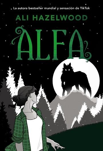 ALFA(EDICIÓN EN CASTELLANO) | 9788419988799 | HAZELWOOD, ALI | Libreria Geli - Librería Online de Girona - Comprar libros en catalán y castellano