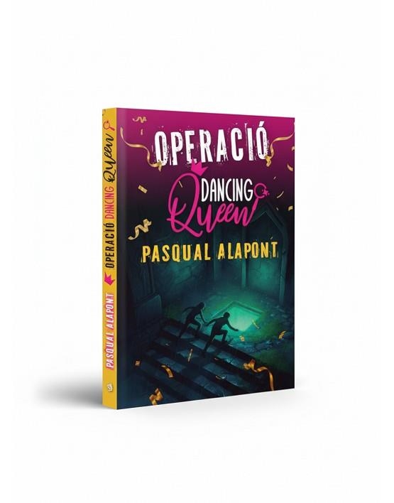 OPERACIÓ DANCING QUEEN | 9791387883195 | ALAPONT RAMON, PASQUAL | Libreria Geli - Librería Online de Girona - Comprar libros en catalán y castellano