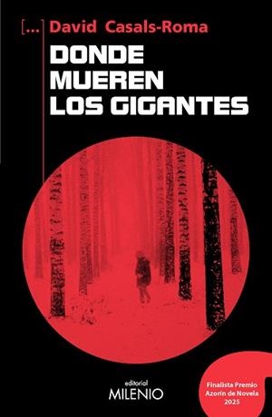 DONDE MUEREN LOS GIGANTES | 9788419884954 | CASALS-ROMA, DAVID | Llibreria Geli - Llibreria Online de Girona - Comprar llibres en català i castellà