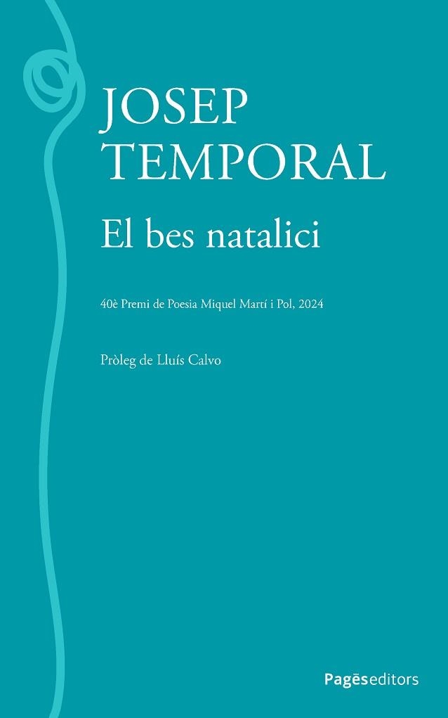 EL BES NATALICI | 9788413036762 | TEMPORAL OLEART, JOSEP | Llibreria Geli - Llibreria Online de Girona - Comprar llibres en català i castellà