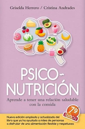 PSICONUTRICIÓN | 9788410521308 | CRISTINA ANDRADES/GRISELDA HERRERO | Llibreria Geli - Llibreria Online de Girona - Comprar llibres en català i castellà