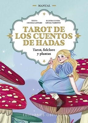 TAROT DE LOS CUENTOS DE HADAS | 9788411722797 | LATTARI, CECILIA | Llibreria Geli - Llibreria Online de Girona - Comprar llibres en català i castellà