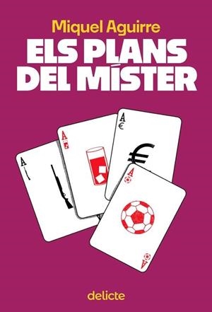 ELS PLANS DEL MÍSTER | 9788419415509 | AGUIRRE,MIQUEL | Llibreria Geli - Llibreria Online de Girona - Comprar llibres en català i castellà