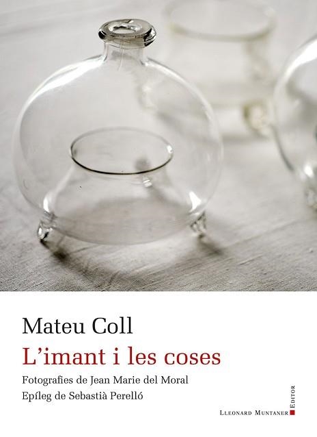 L'IMANT I LES COSES | 9788410377639 | COLL, MATEU | Libreria Geli - Librería Online de Girona - Comprar libros en catalán y castellano