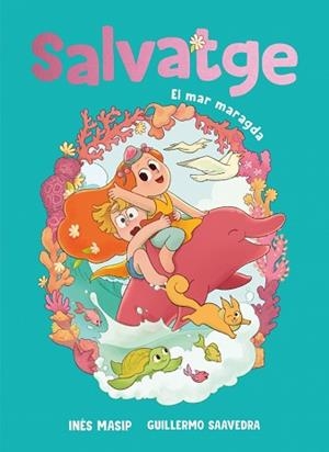 SALVATGE-2.EL MAR MARAGDA | 9788448871895 | MASIP, INÉS | Llibreria Geli - Llibreria Online de Girona - Comprar llibres en català i castellà