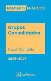 MEMENTO PRÁCTICO GRUPOS CONSOLIDADOS(EDICIÓN 2026-2027) | 9791387732714 | Libreria Geli - Librería Online de Girona - Comprar libros en catalán y castellano