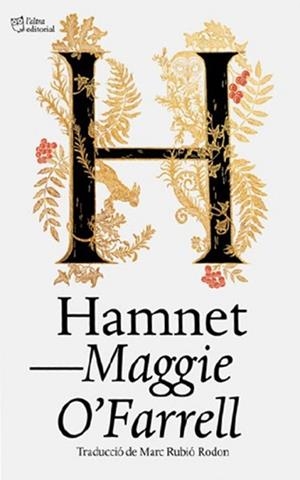 HAMNET(EDICIÓ DE LUXE) | 9791387672553 | O'FARRELL,MAGGIE | Llibreria Geli - Llibreria Online de Girona - Comprar llibres en català i castellà