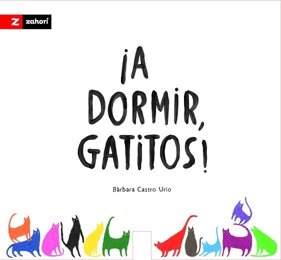 A DORMIR,GATITOS! | 9791387709822 | CASTRO URÍO, BÁRBARA | Llibreria Geli - Llibreria Online de Girona - Comprar llibres en català i castellà