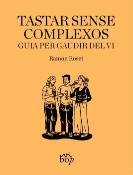 TASTAR SENSE COMPLEXOS | 9791399077612 | ROSET MORERA, RAMON | Libreria Geli - Librería Online de Girona - Comprar libros en catalán y castellano