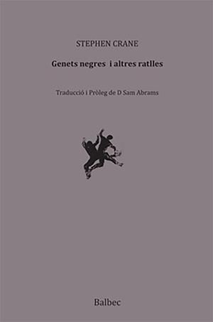 GENETS NEGRES I ALTRES RATLLES | 9788410482869 | CRANE, STEPHEN | Llibreria Geli - Llibreria Online de Girona - Comprar llibres en català i castellà