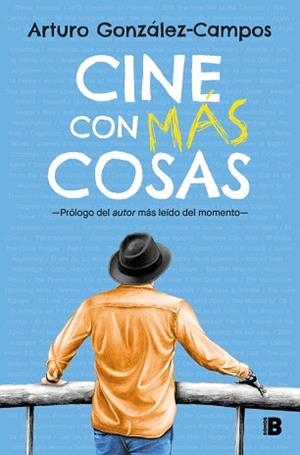 CINE CON MÁS COSAS | 9788466681551 | GONZÁLEZ-CAMPOS, ARTURO | Llibreria Geli - Llibreria Online de Girona - Comprar llibres en català i castellà