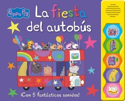 PEPPA PIG.LIBRO CON SONIDOS.LA FIESTA DEL AUTOBÚS | 9788448868833 | HASBRO/EONE | Llibreria Geli - Llibreria Online de Girona - Comprar llibres en català i castellà