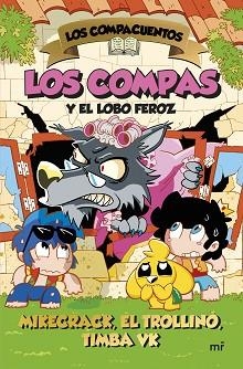 LOS COMPACUENTOS-3.LOS COMPAS Y EL LOBO FEROZ | 9788427054035 | EL TROLLINO/TIMBA VK/MIKECRACK | Llibreria Geli - Llibreria Online de Girona - Comprar llibres en català i castellà
