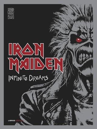 IRON MAIDEN.INFINITE DREAMS | 9788448042905 | DICKINSON, BRUCE/STEVE HARRIS/IRON MAIDEN | Libreria Geli - Librería Online de Girona - Comprar libros en catalán y castellano