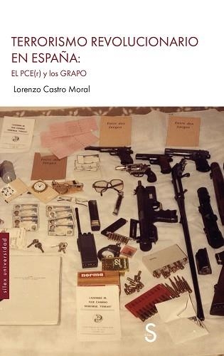 TERRORISMO REVOLUCIONARIO EN ESPAÑA | 9791387694517 | CASTRO MORAL, LORENZO | Llibreria Geli - Llibreria Online de Girona - Comprar llibres en català i castellà