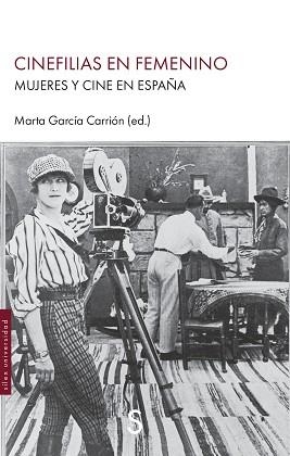 CINEFILIAS EN FEMENINO | 9788410267770 | GARCÍA CARRIÓN, MARTA (ED.) | Llibreria Geli - Llibreria Online de Girona - Comprar llibres en català i castellà