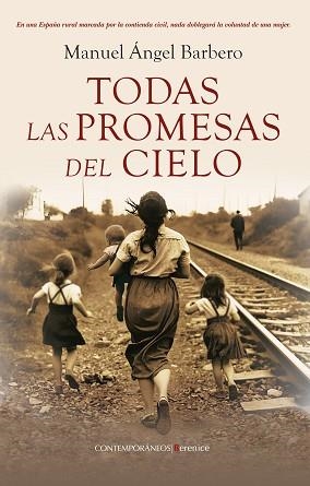 TODAS LAS PROMESAS DEL CIELO | 9788410356771 | MANUEL ÁNGEL BARBERO | Llibreria Geli - Llibreria Online de Girona - Comprar llibres en català i castellà
