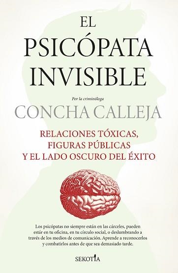 EL PSICÓPATA INVISIBLE | 9791387812218 | CONCHA CALLEJA | Libreria Geli - Librería Online de Girona - Comprar libros en catalán y castellano