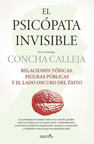 EL PSICÓPATA INVISIBLE | 9791387812218 | CONCHA CALLEJA | Libreria Geli - Librería Online de Girona - Comprar libros en catalán y castellano
