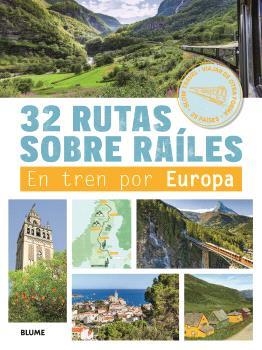 32 RUTAS SOBRE RAÍLES | 9788410469631 | MALTOR, BRUNO | Llibreria Geli - Llibreria Online de Girona - Comprar llibres en català i castellà
