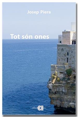 TOT SÓN ONES. DE LA DROVA A ALEXANDRIA | 9791387680145 | PIERA RUBIO, JOSEP | Llibreria Geli - Llibreria Online de Girona - Comprar llibres en català i castellà
