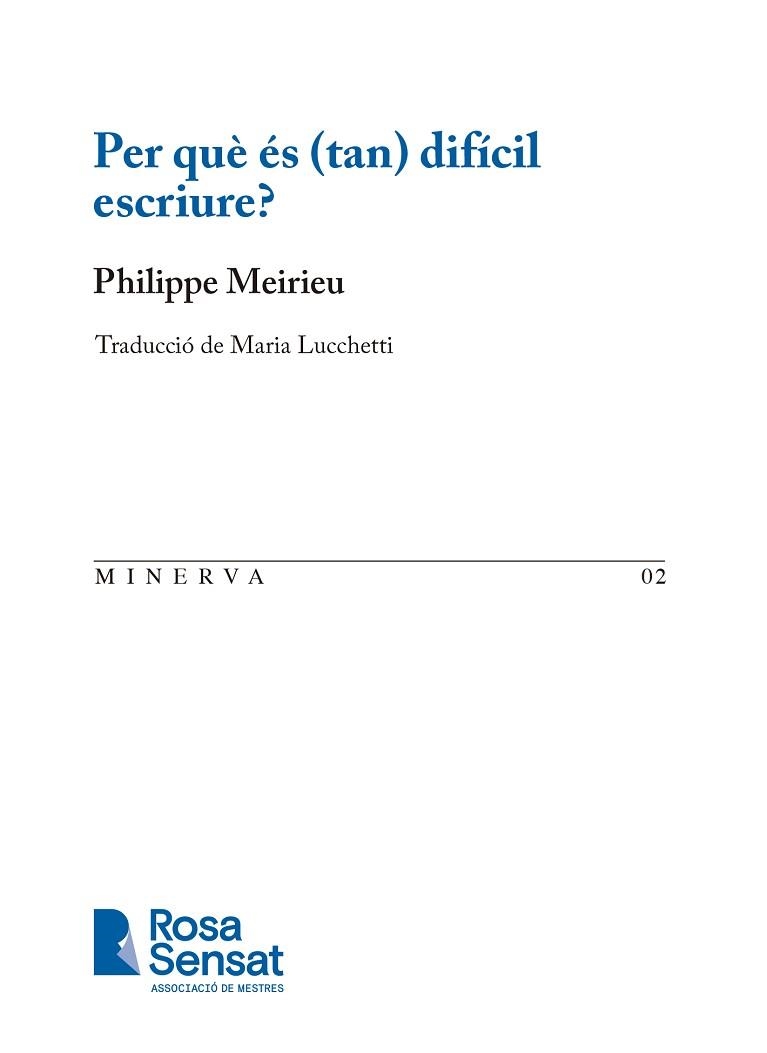 PER QUÈ ÉS (TAN) DIFÍCIL ESCRIURE? | 9791399004519 | MEIRIEU, PHILIPPE/LUCCHETTI, MARIA | Llibreria Geli - Llibreria Online de Girona - Comprar llibres en català i castellà