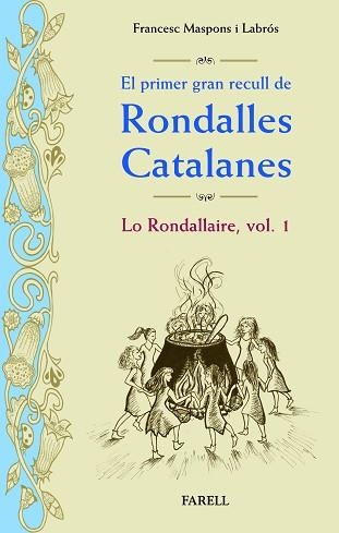 EL PRIMER GRAN RECULL DE RONDALLES CATALANES | 9788410211070 | MASPONS LABRÓS, FRANCESC | Libreria Geli - Librería Online de Girona - Comprar libros en catalán y castellano